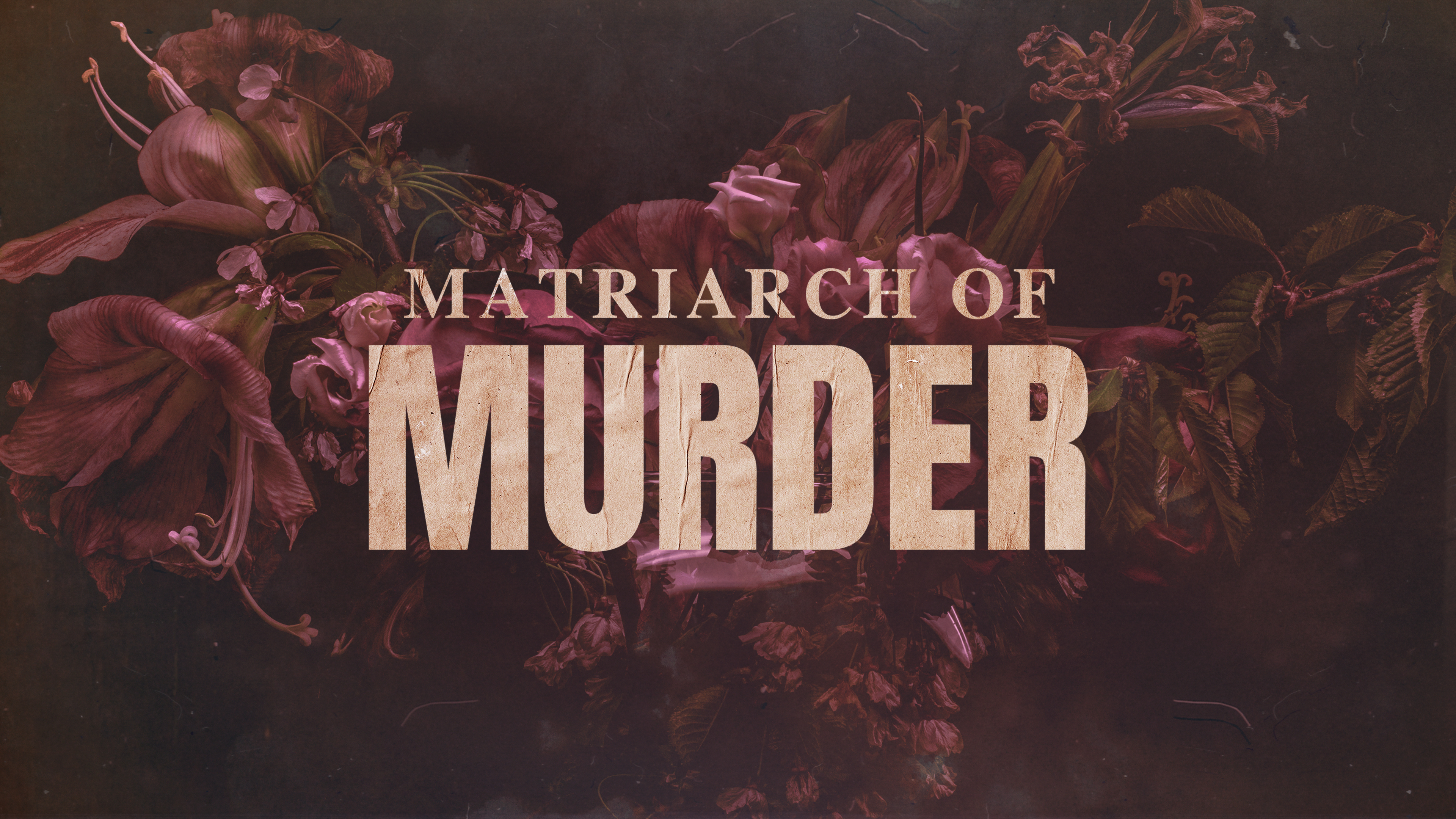 Matriarch Of Murder?