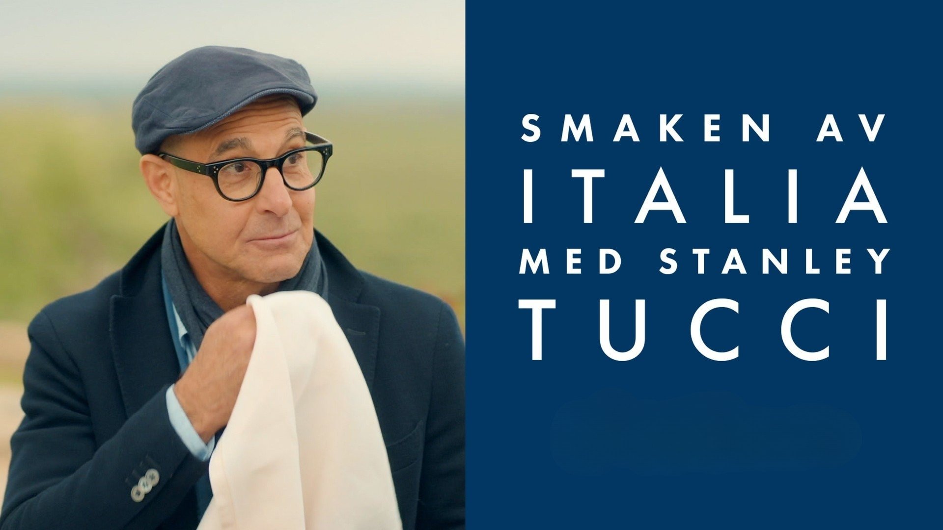 Smaken av Italia med Stanley Tucci