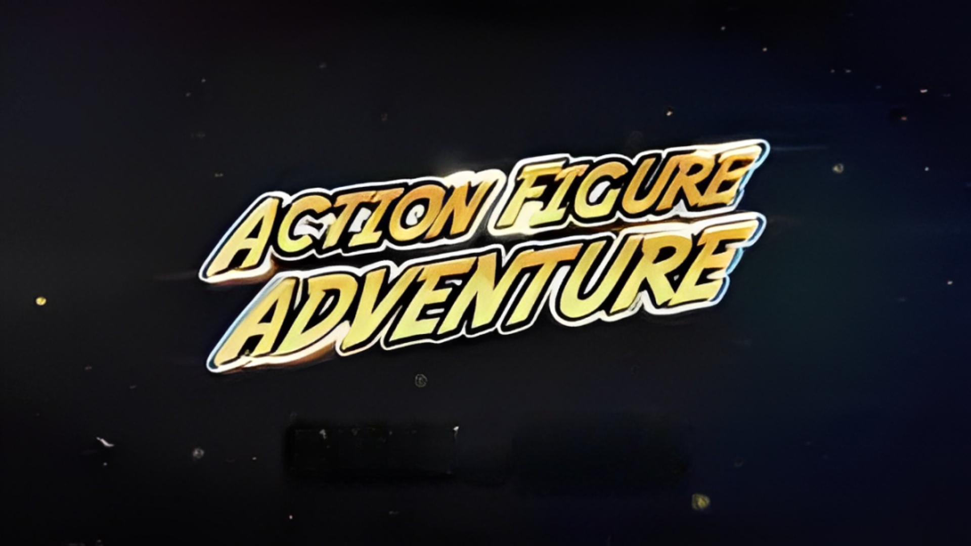 ACTION FIGURE ADVENTURE