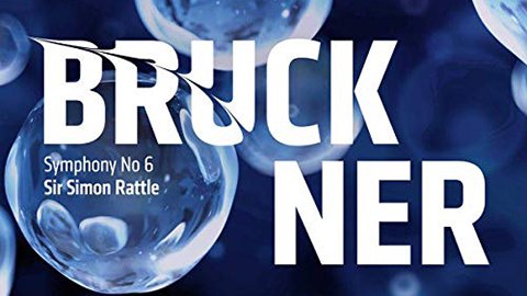 London Symphony Orchestra, Simon Rattle: Sibelius, Bruckner