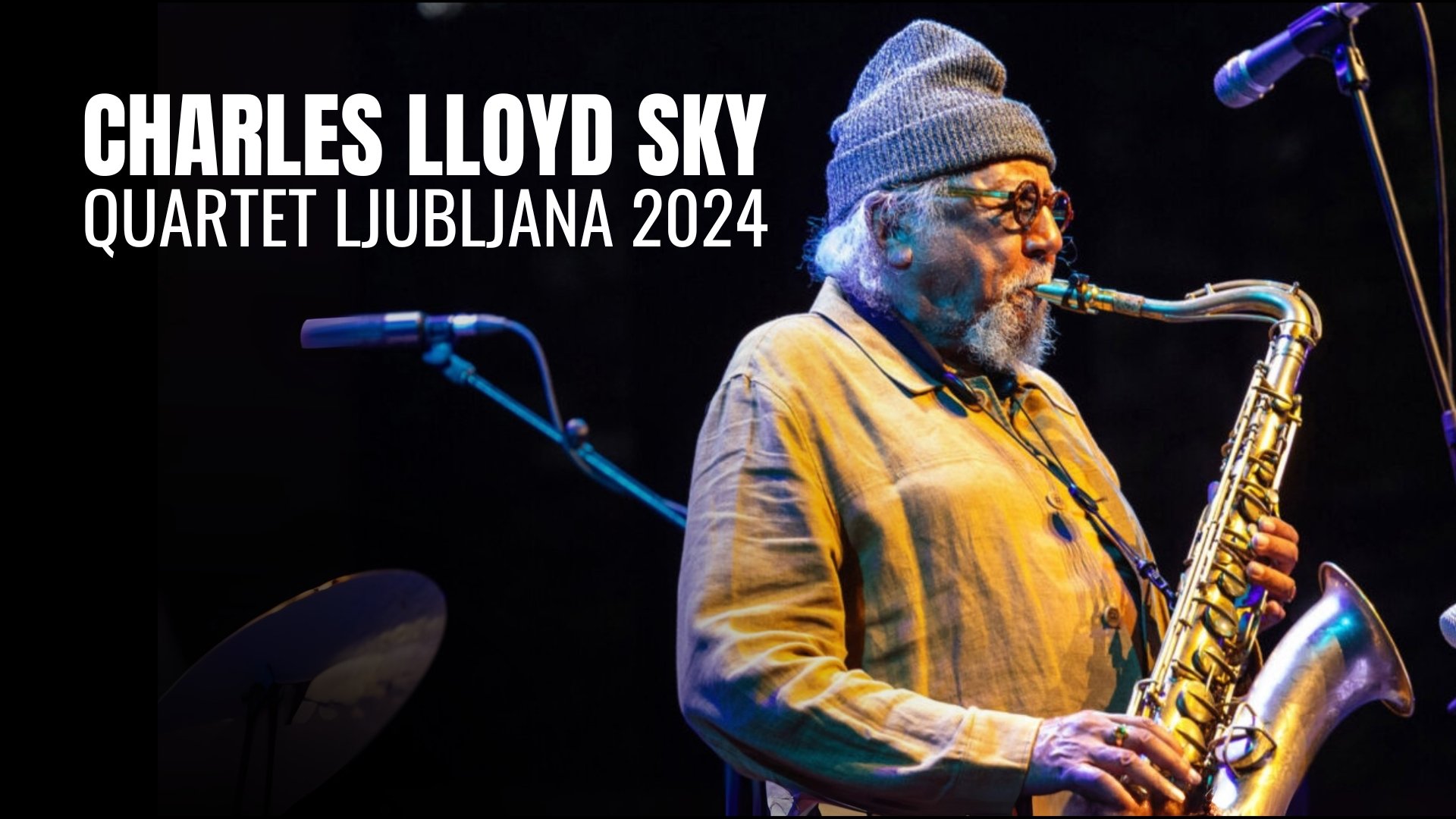 Charles Lloyd Sky Quartet Ljubljana 2024