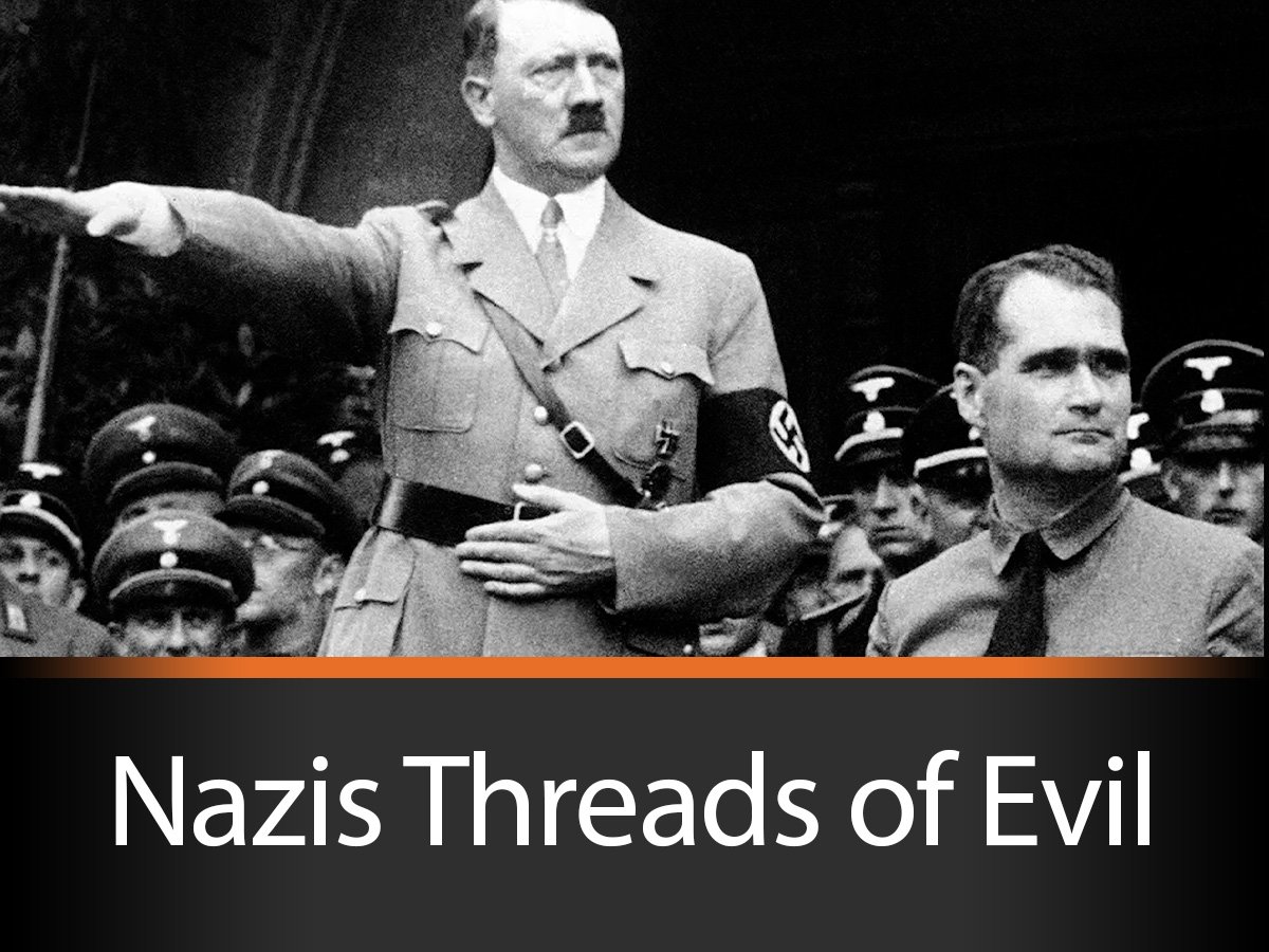 Nazistene: Ondskapens nettverk