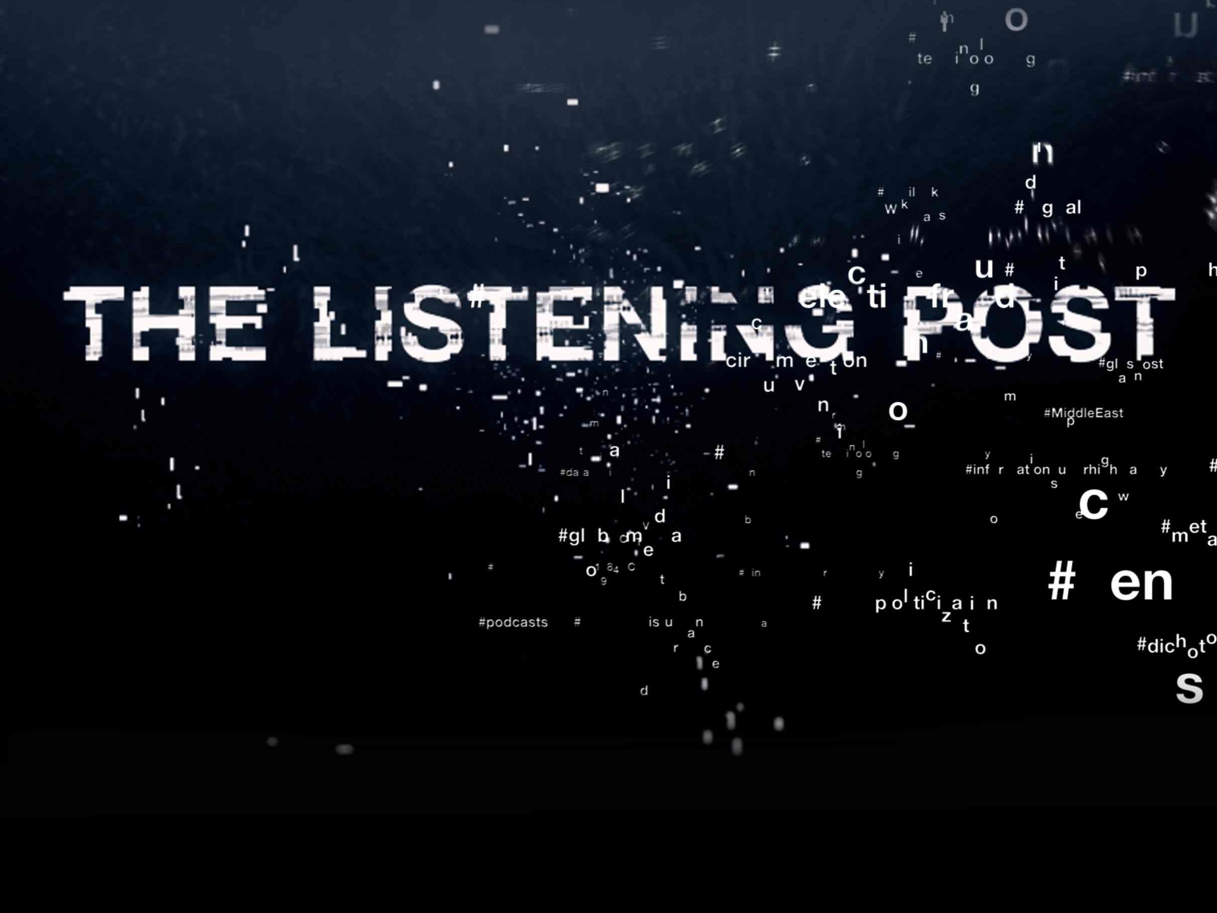 The Listening Post