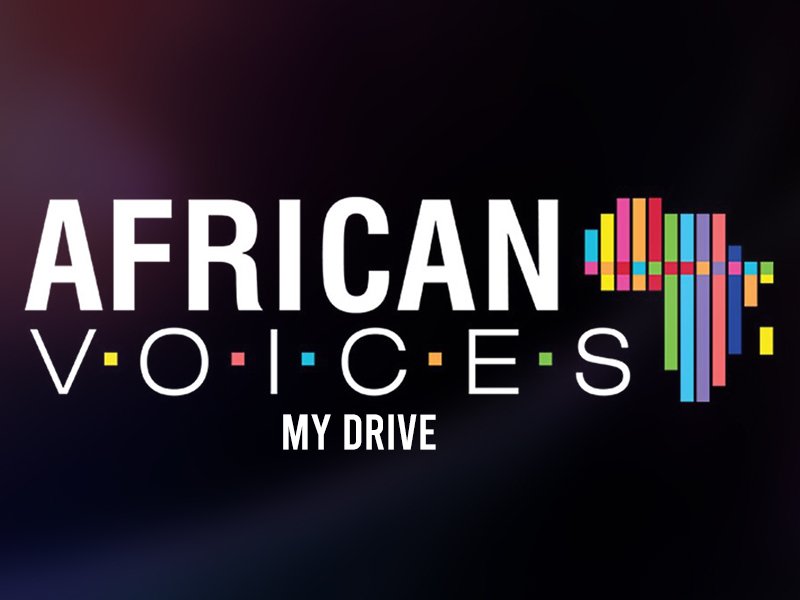 African Voices: My Drive