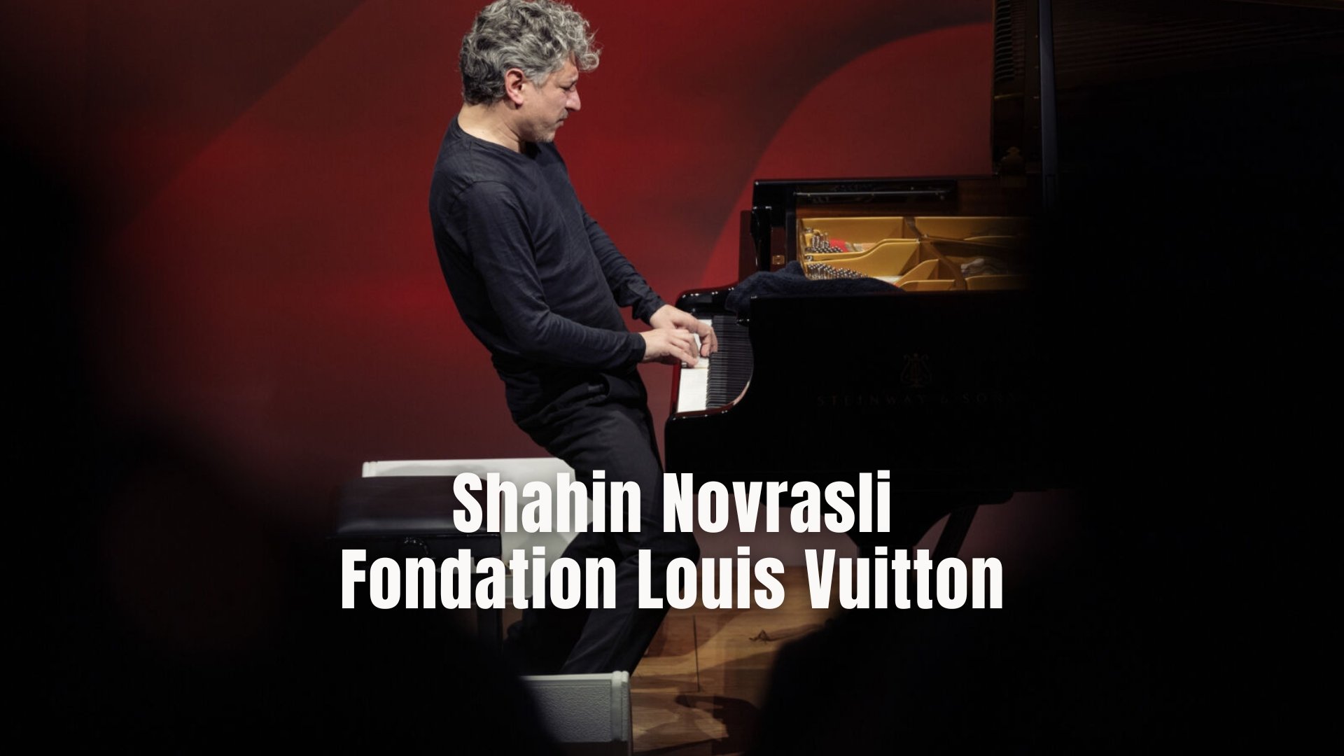 Shahin Novrasli - Fondation Louis Vuitton, Paris