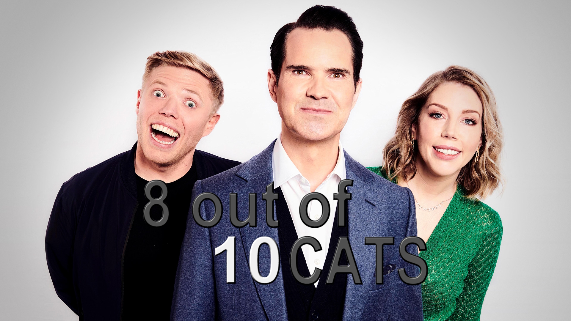 8 Out of 10 Cats