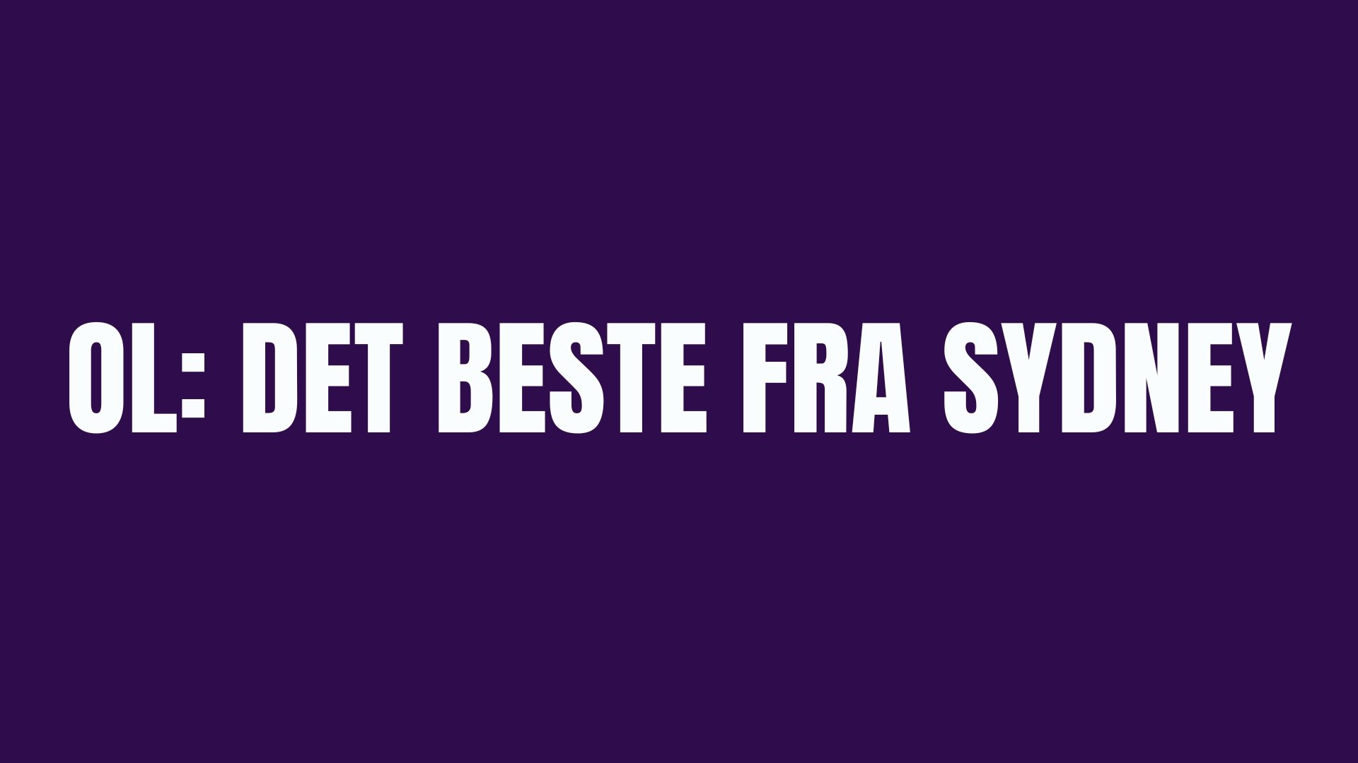 OL: Det beste fra Sydney