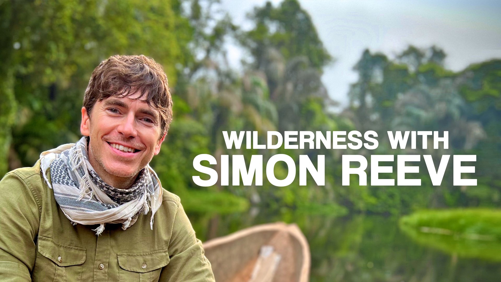 Wilderness with Simon Reeve