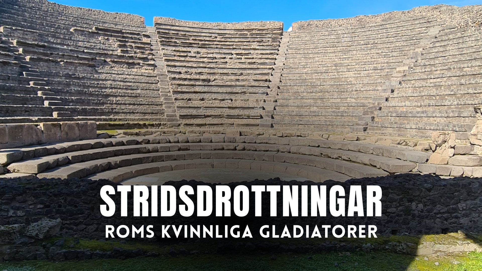 Krigerdronninger: Roms kvindelige gladiatorer