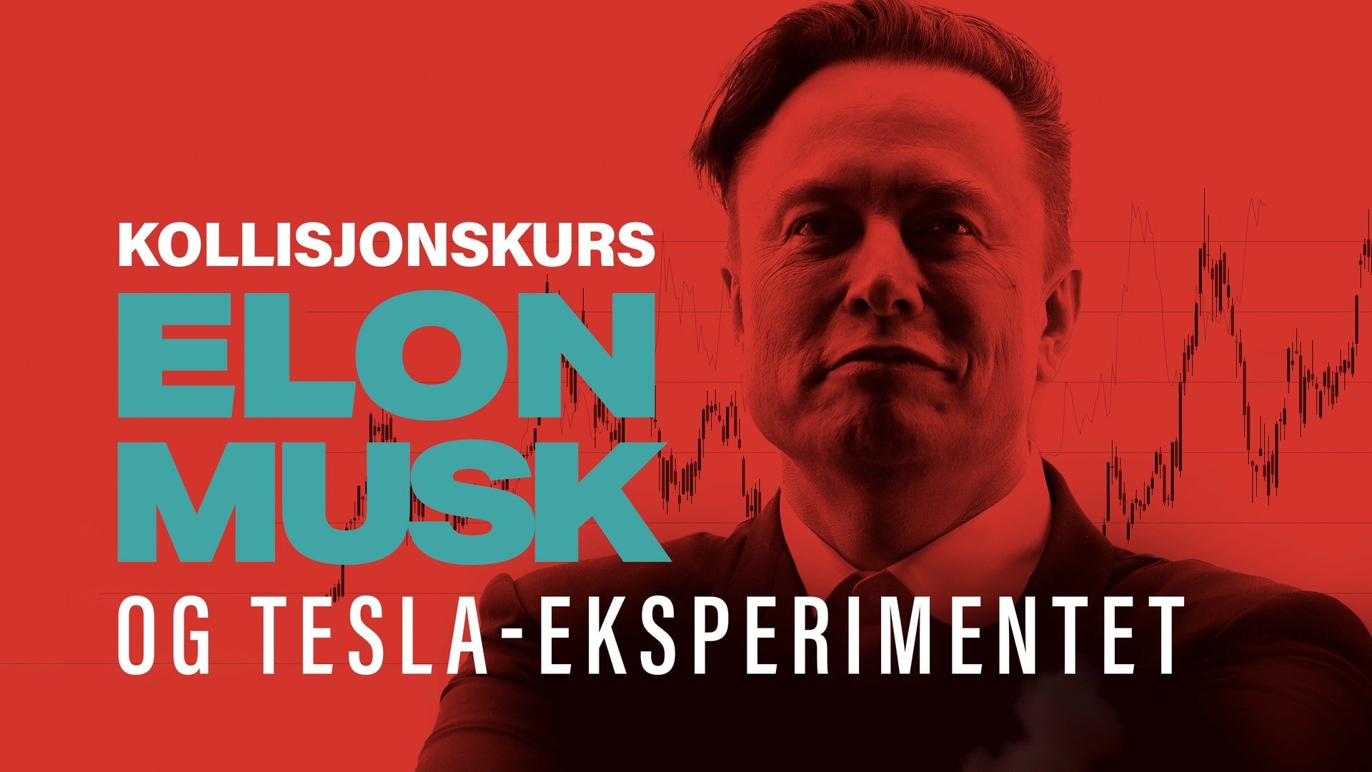 Elon Musk og Tesla-eksperimentet