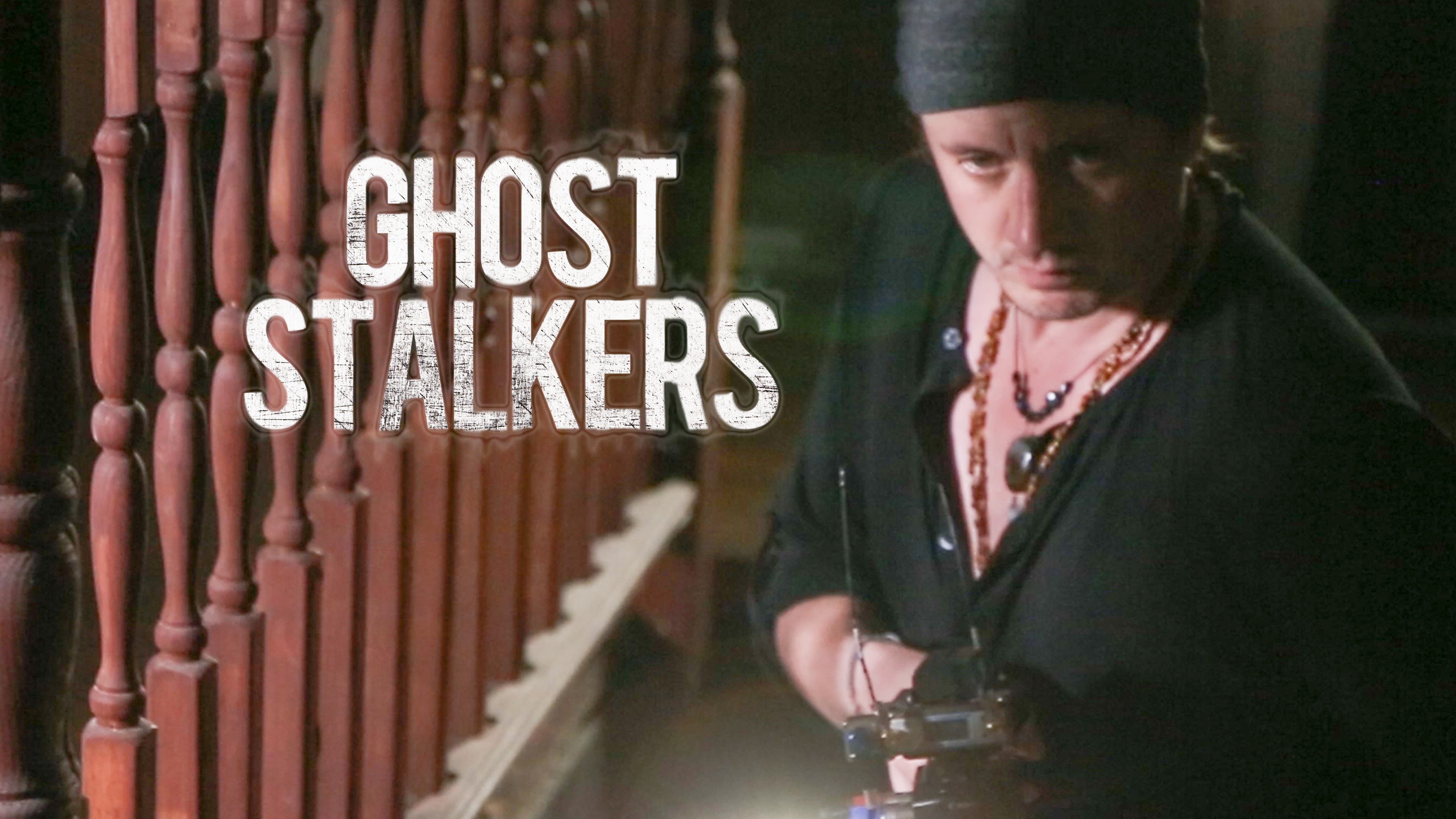 Ghost Stalkers