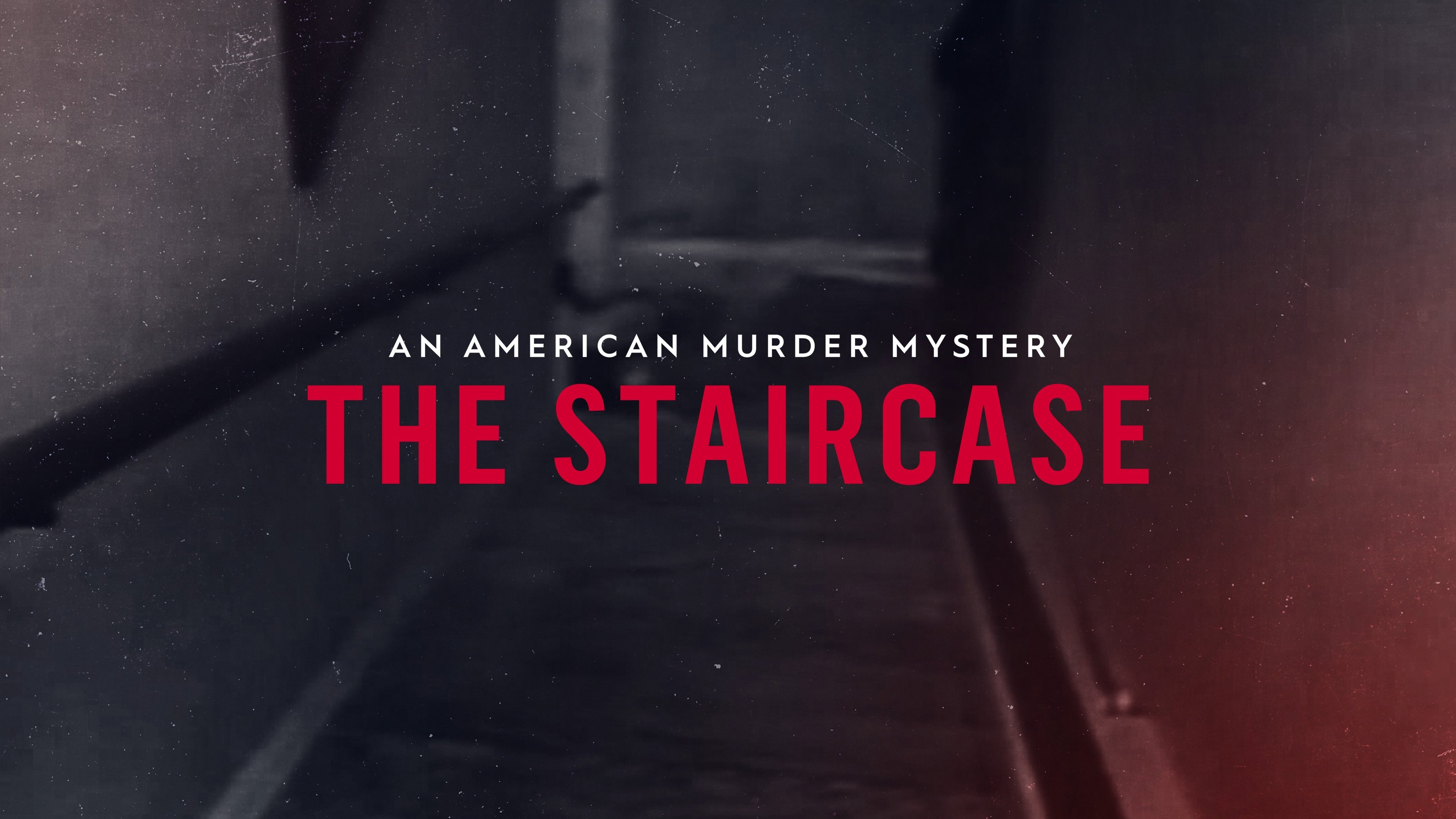 An American Murder Mystery: The Staircase