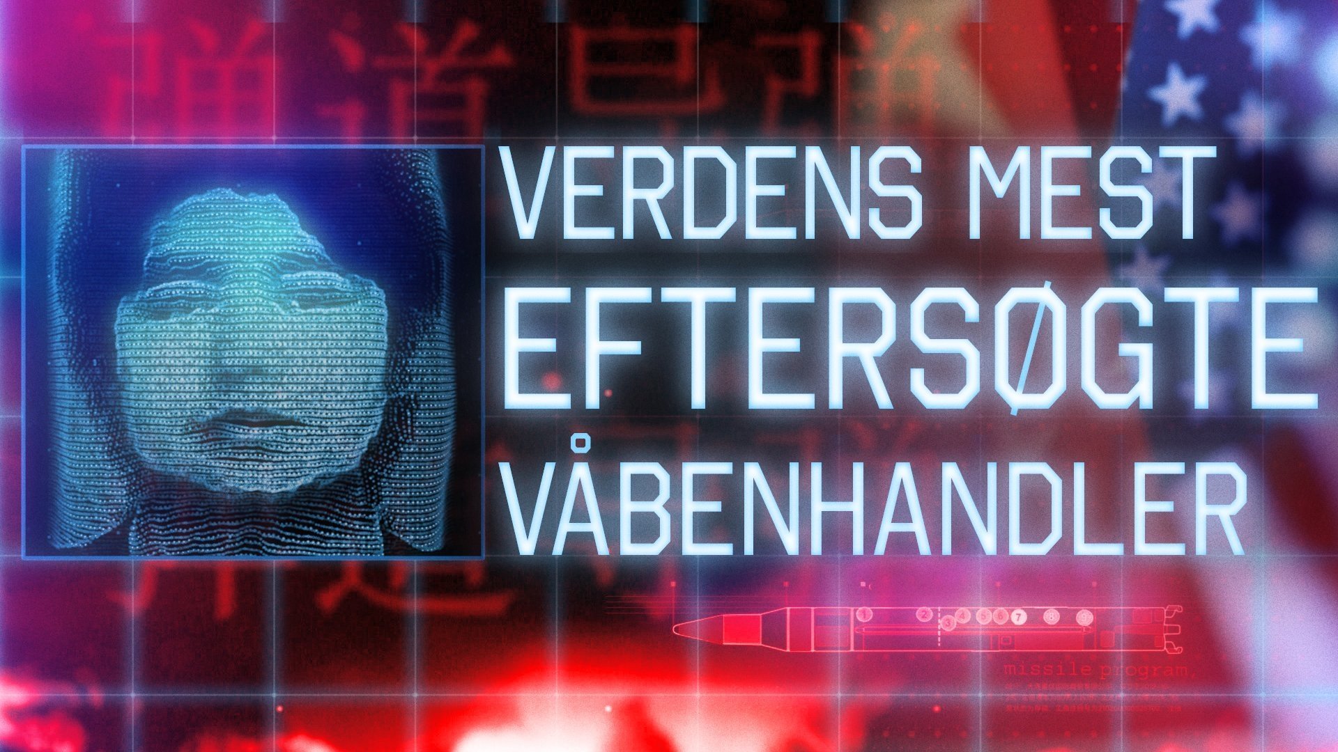 Verdens mest eftersøgte våbenhandler