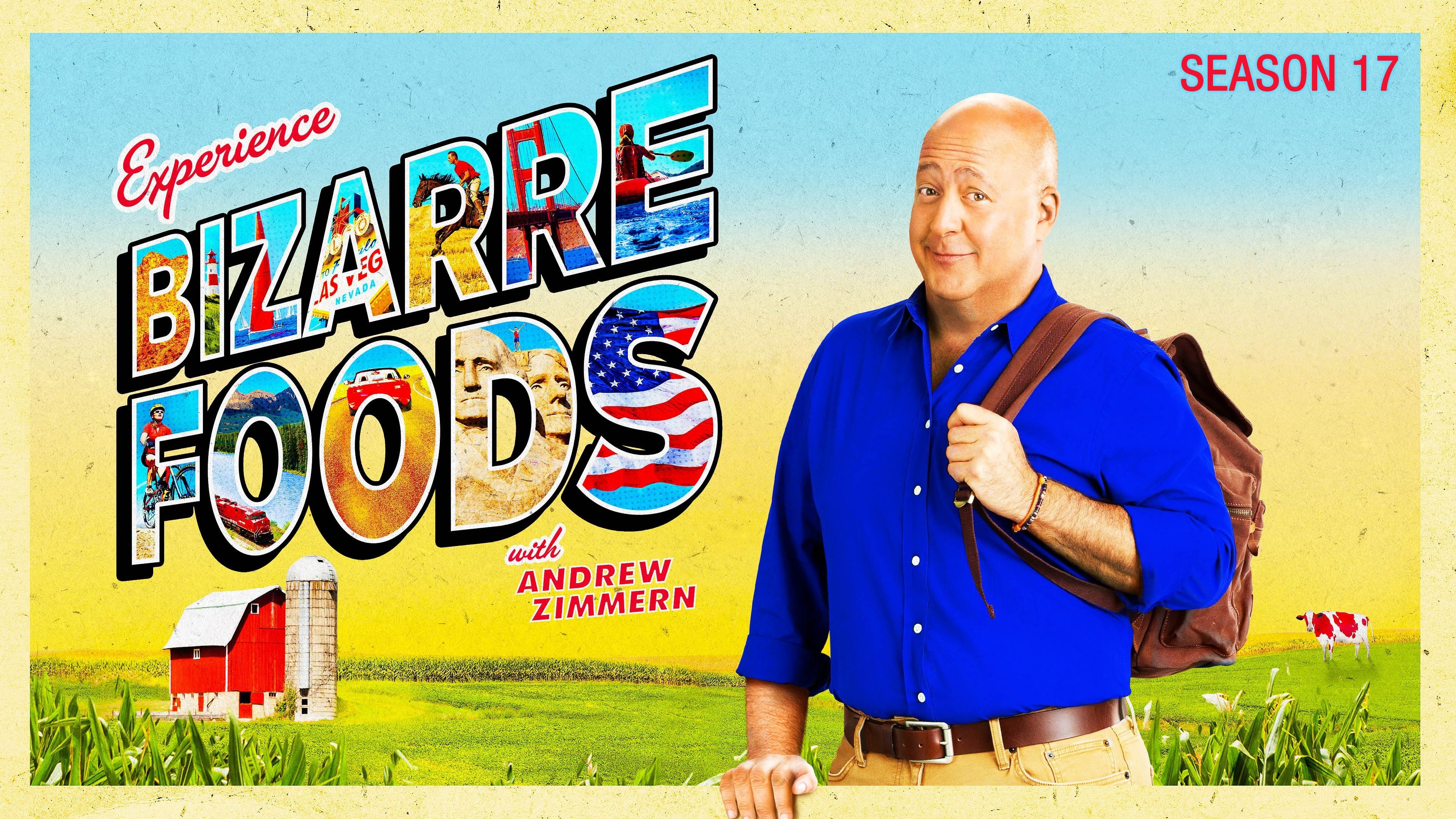 Bizarre Foods with Andrew Zimmern
