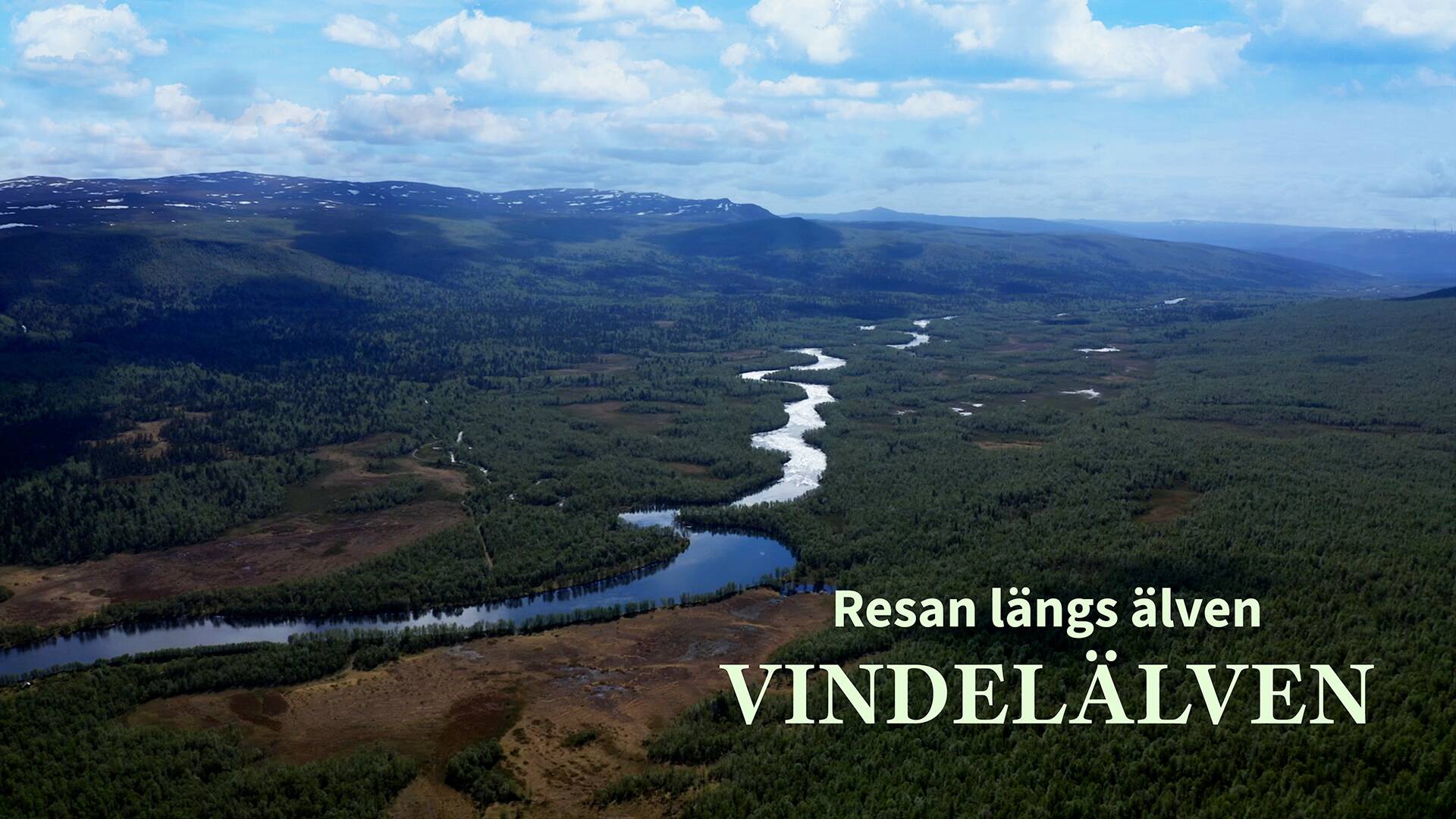Resan längs älven - Vindelälven