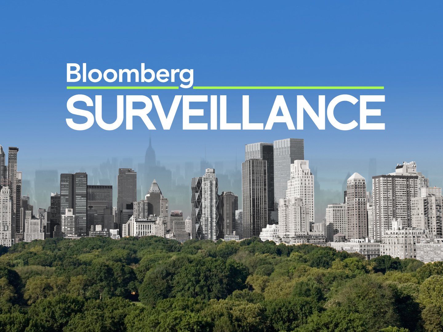 Bloomberg Surveillance