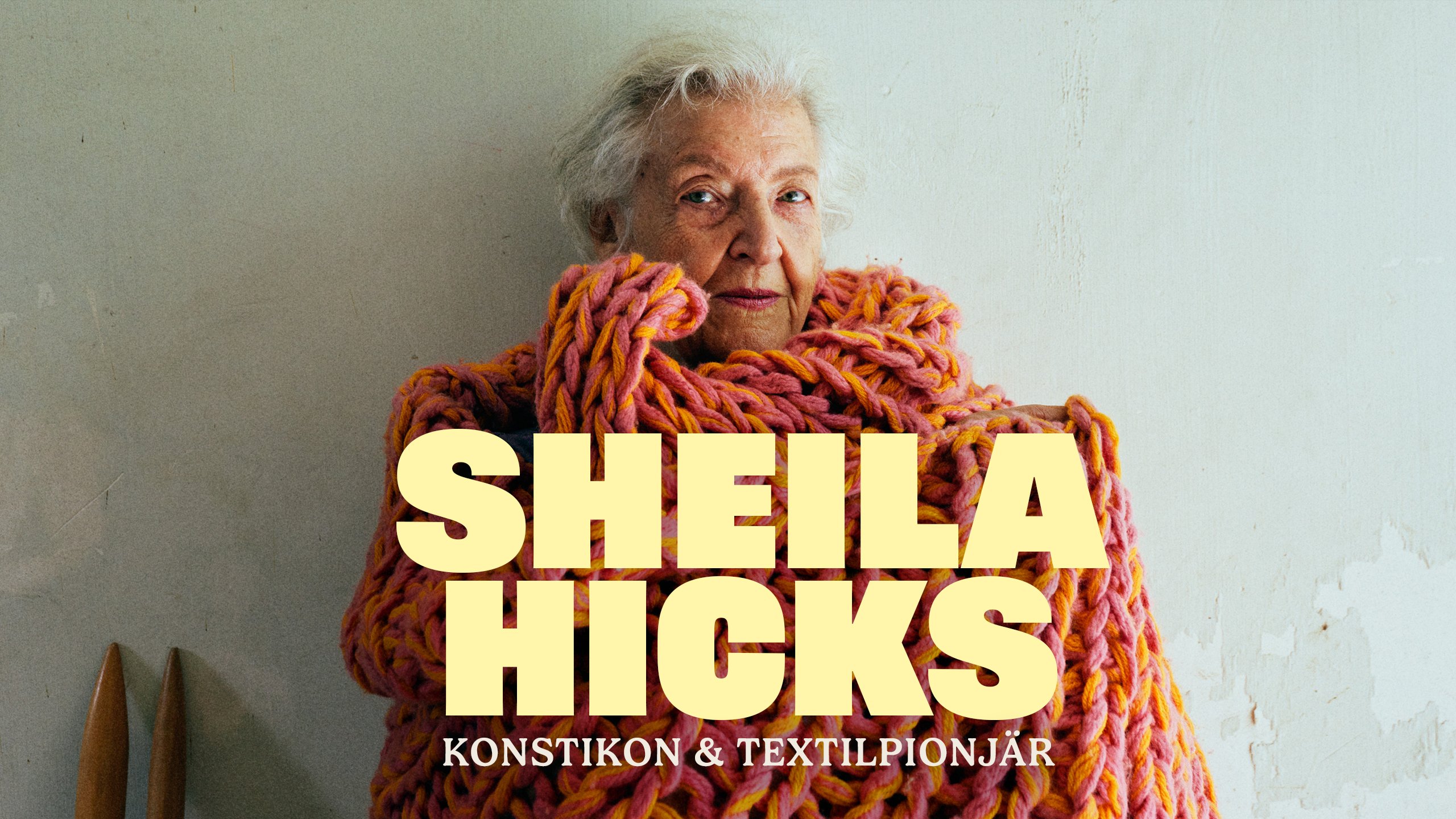 Sheila Hicks - konstikon och textilpionjär
