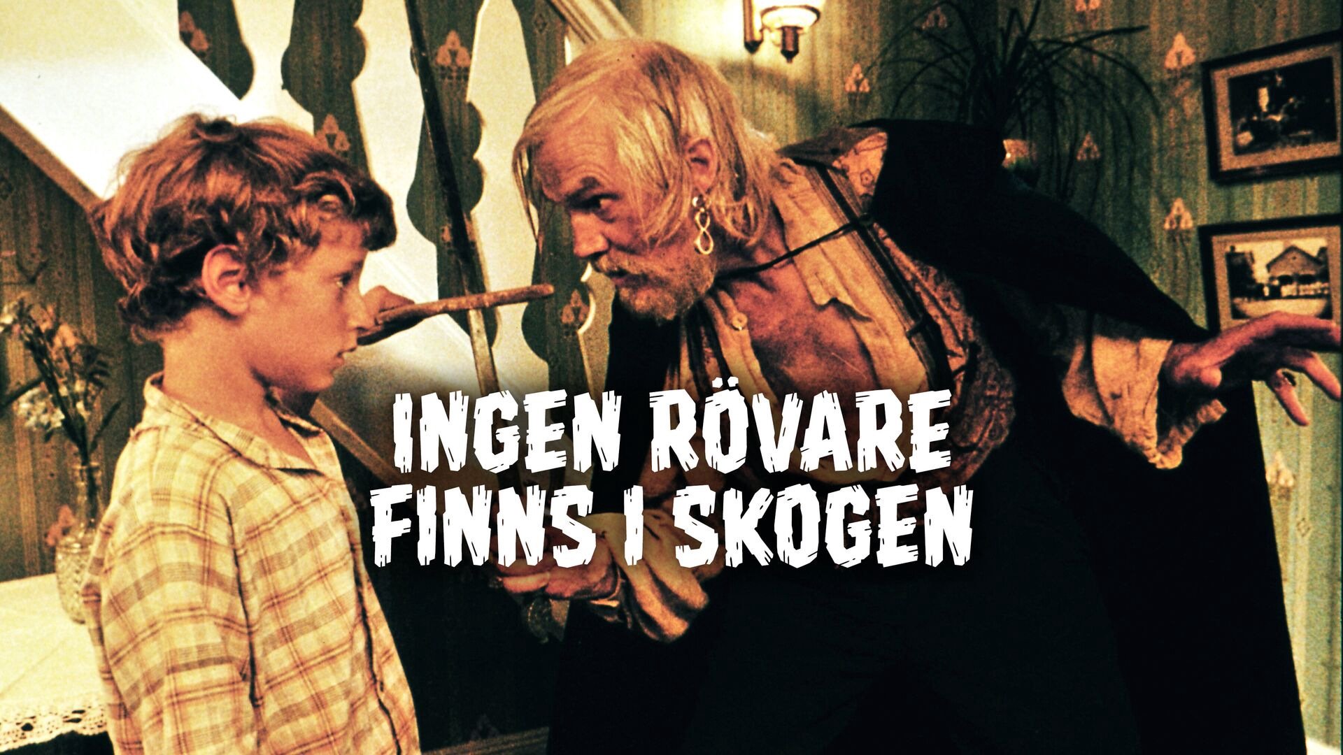 Ingen rövare finns i skogen