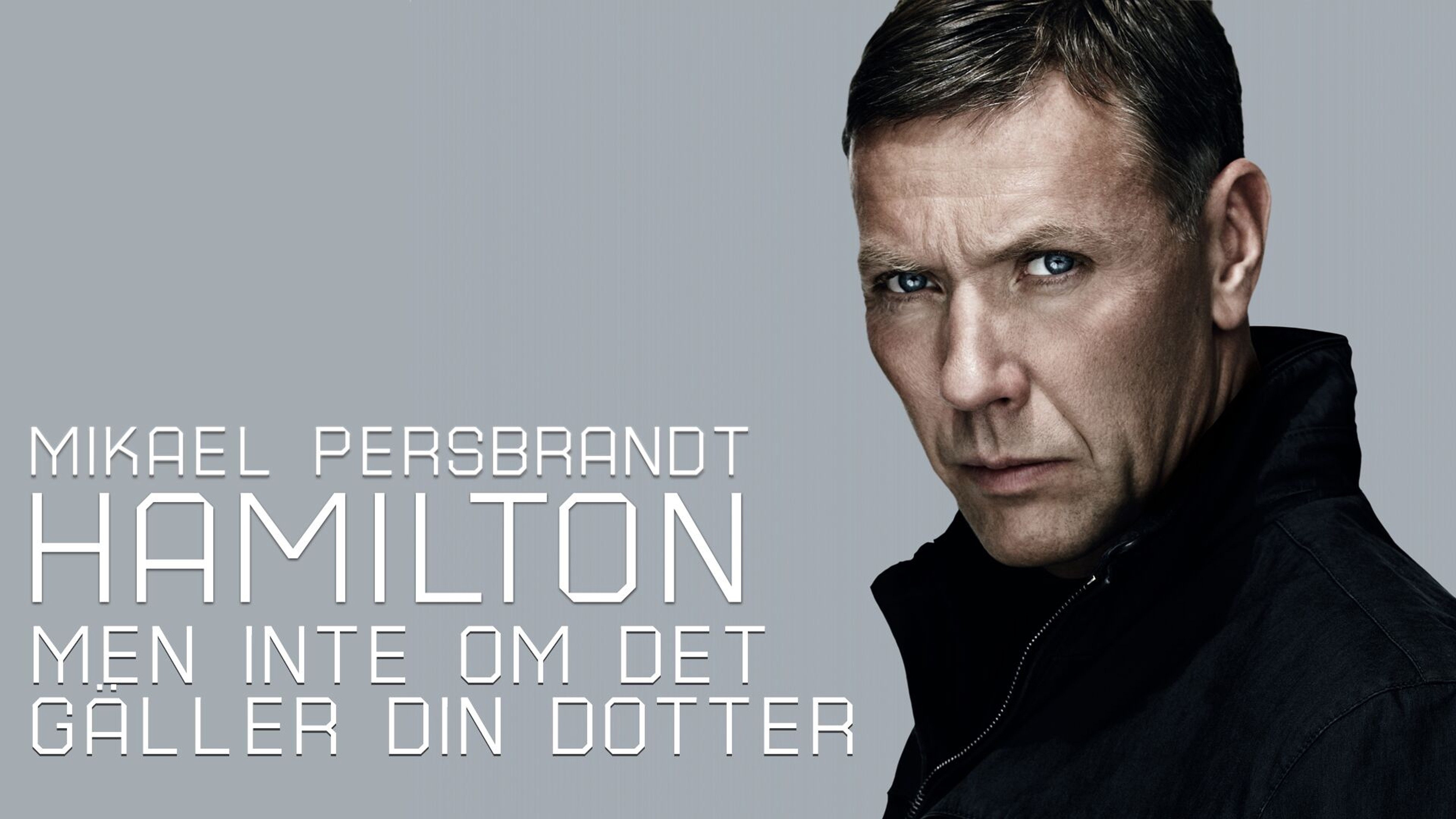 Hamilton 2: Men ikke hvis det gjelder din datter