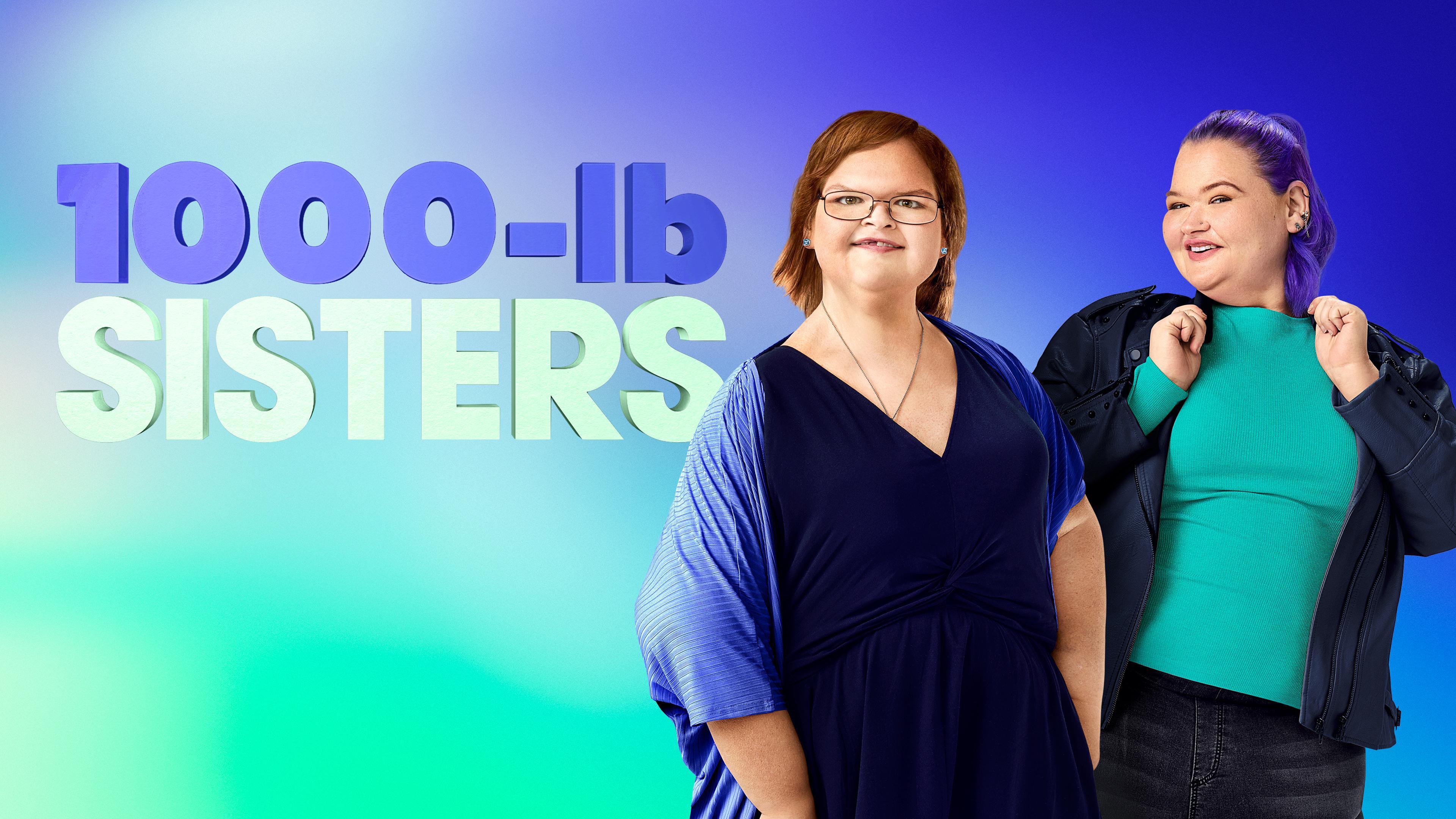 1000-lb Sisters