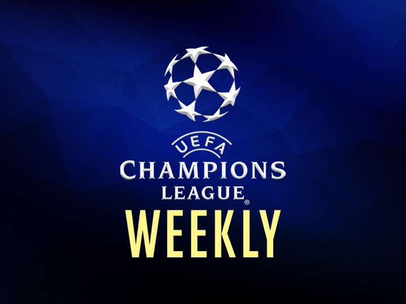 Champions League Weekly