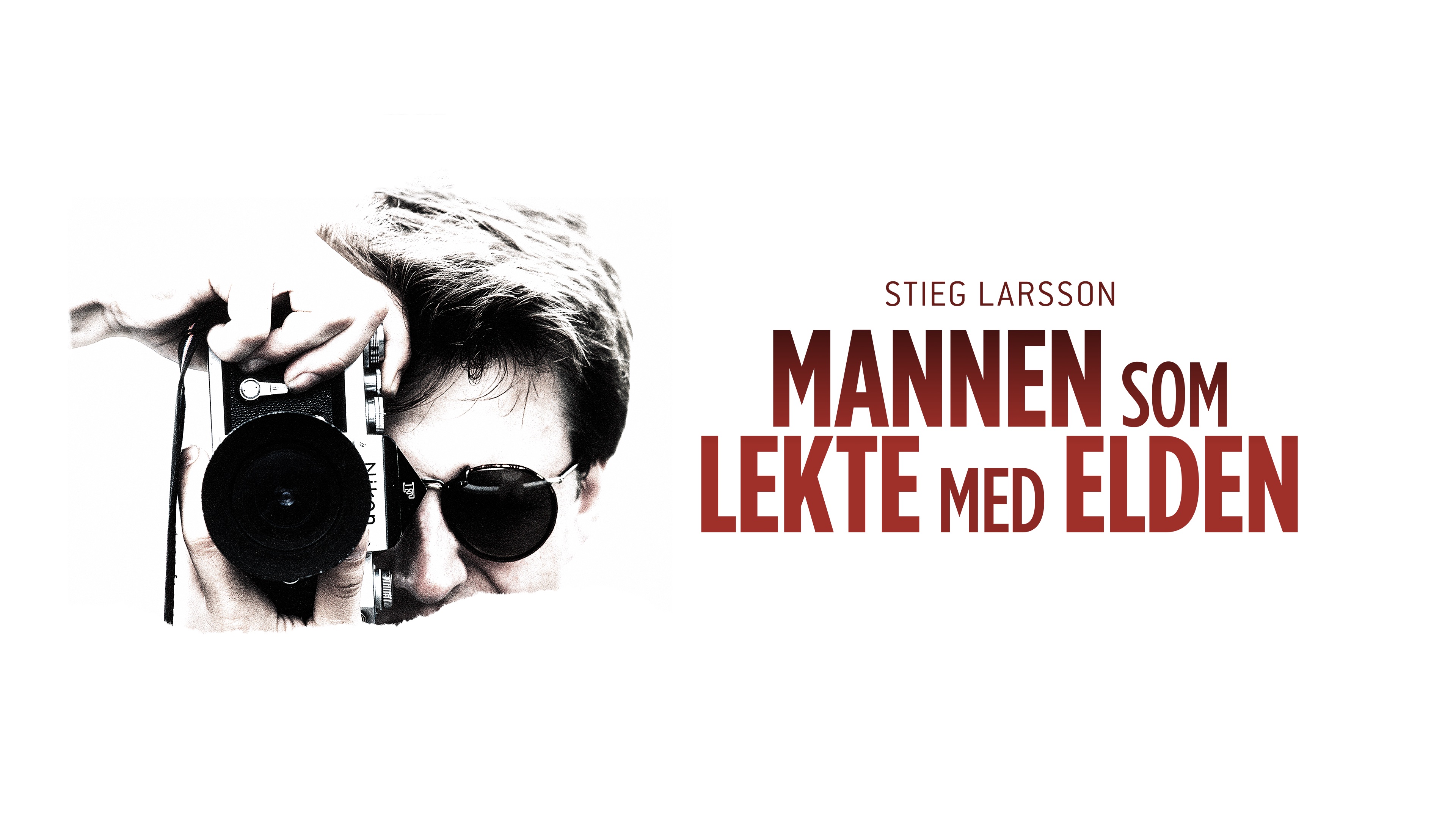 Mannen som lekte med elden
