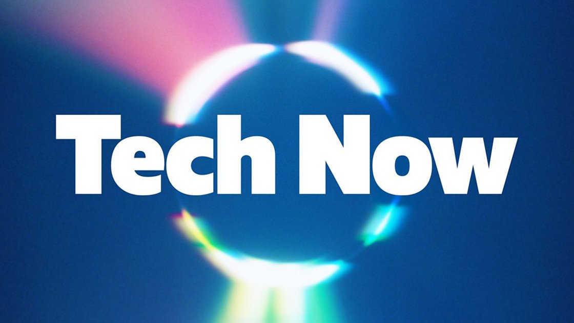 Tech Now