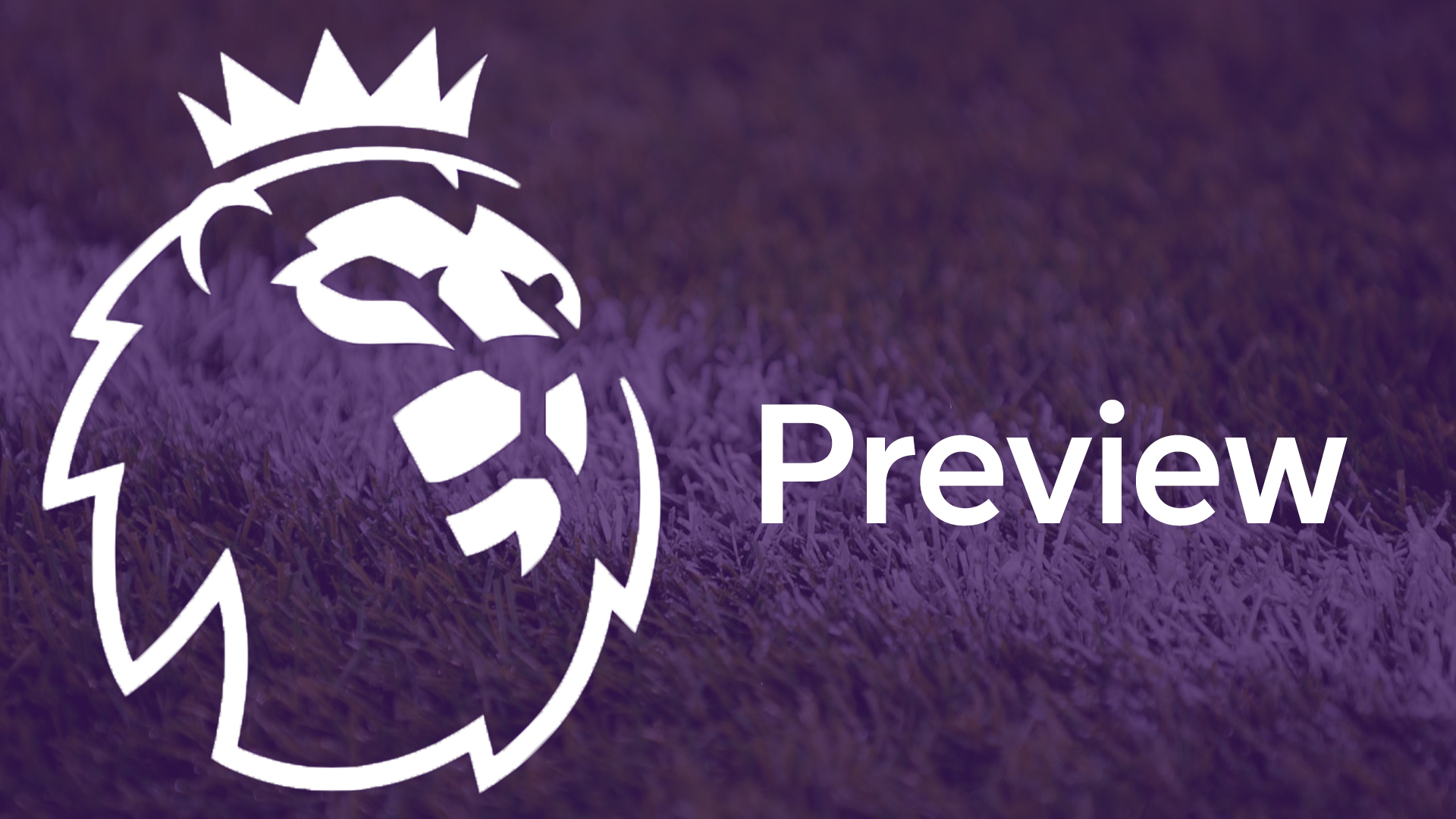 Premier League Preview
