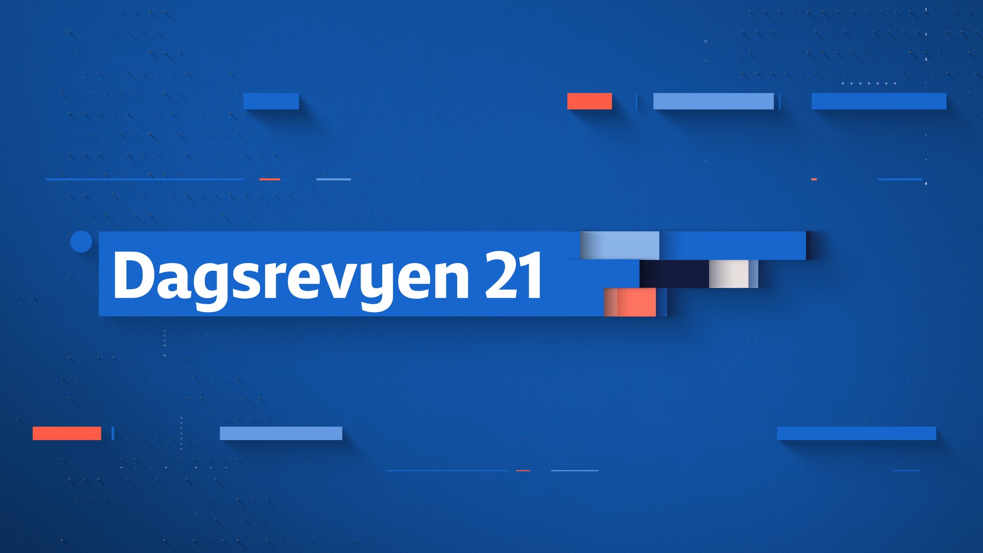 Dagsrevyen 21