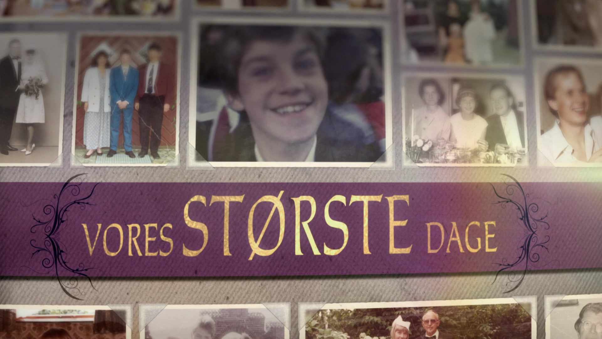 Vores største dage