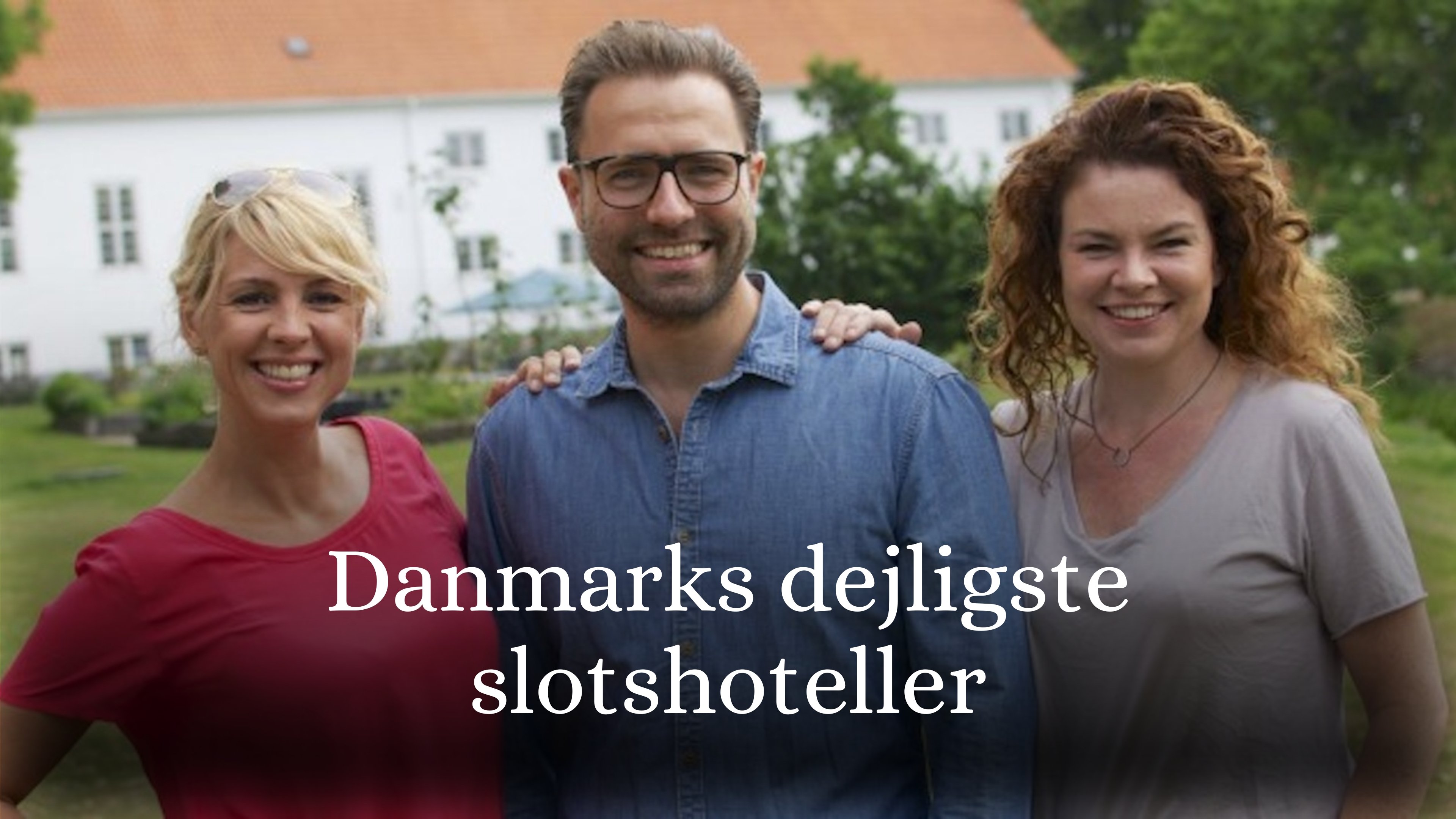 Danmarks dejligste slotshoteller