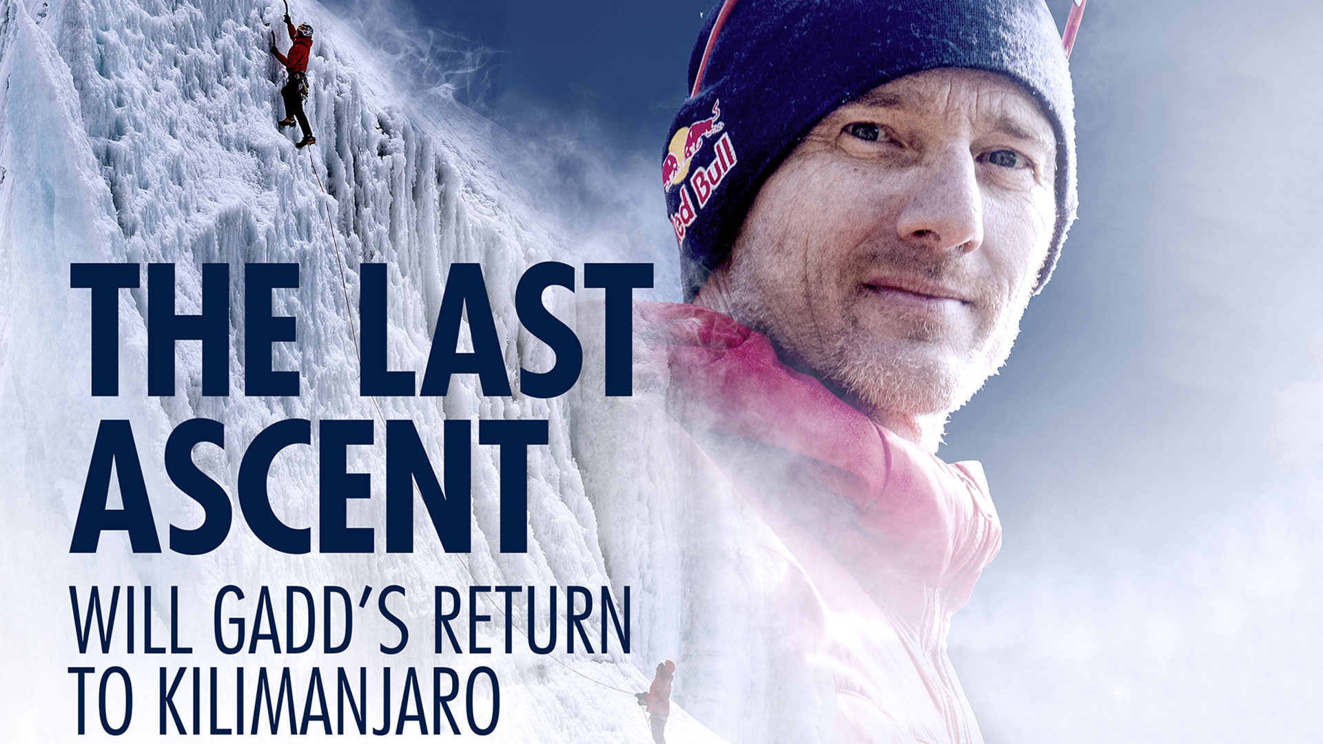 The Last Ascent: Will Gadd's return to Kilimanjaro