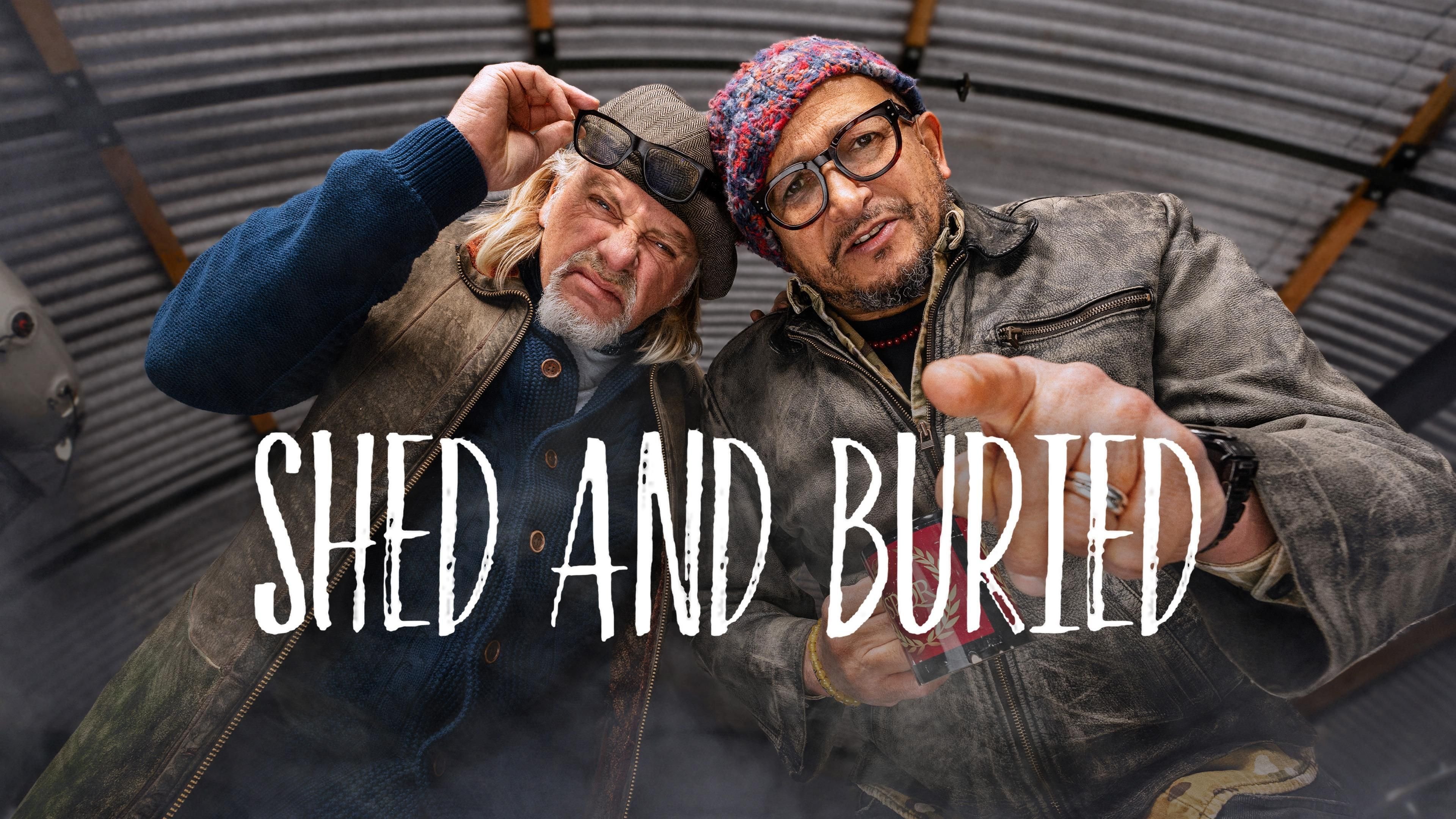 Shed and Buried